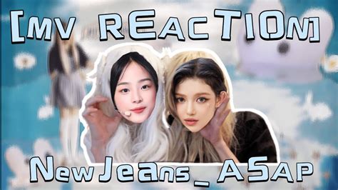 Newjeans Asap Mv Reaction Hybe