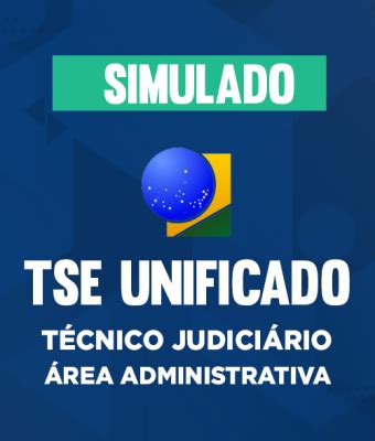 Simulado Tse Unificado T Cnico Judici Rio Rea Administrativa