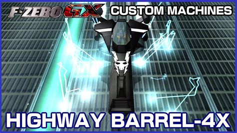 Highway Barrel 4X F Zero GX Custom Machines YouTube