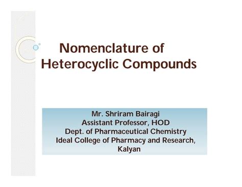 Nomenclature Of Heterocyclic Compounds Ppt