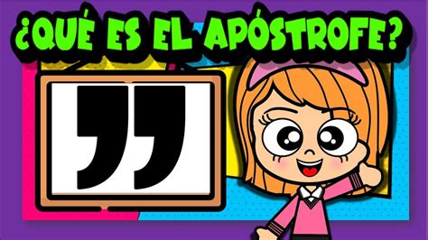 El Apóstrofe Y Sus Reglas Ortográficas 👩‍🏫📝 Youtube