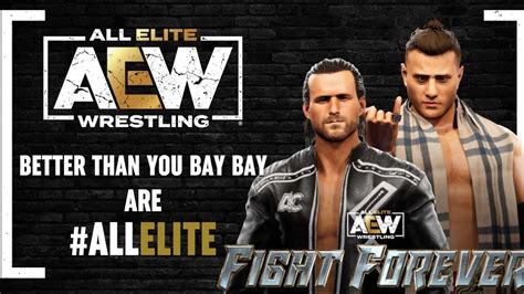 How To Unlock BETTER THAN YOU BAY BAY MJF And Adam Cole ENTRANCE And