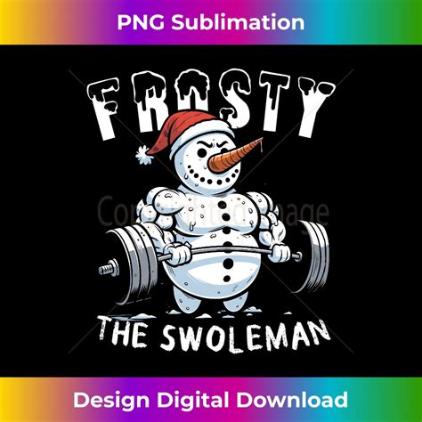 Frosty The Swoleman Funny Xmas Gym Christmas Long Sleev Lu Inspire