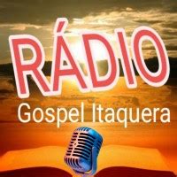 Radio Gospel Itaquera São Paulo SP Brasil RadiosCast