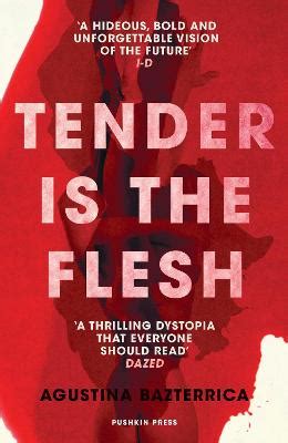 Tender is the Flesh - University Bookshop