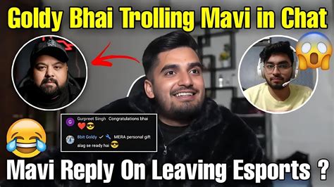 Goldy Bhai Trolling Mavi In Livechat Mavi Angry Ultron For This