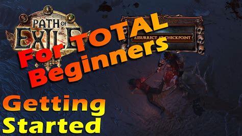 Getting Started Path Of Exile For TOTAL Beginners YouTube