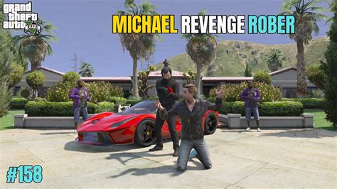 Michael Revenge From His Friend Gta Gameplay Youtube