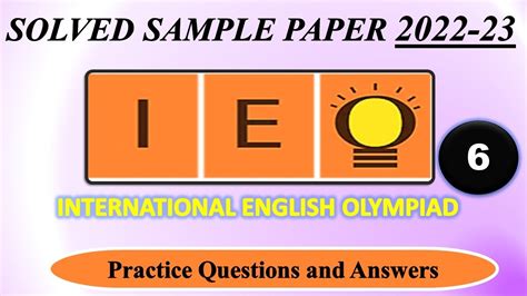 Ieo 2022 23 Class 6 International English Olympiad Solved Sample Paper English Olympiad