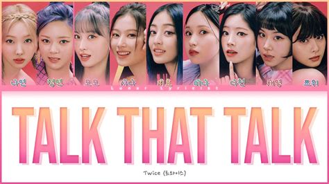 Twice 트와이스 Talk That Talk Color Coded Lyrics Youtube