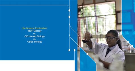 Comparing Biology Courses Ibdp Vs Cie Vs Cbse Perspectives