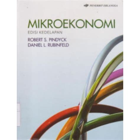 Jual MIKROEKONOMI EDISI8 ROBERT S PINDYCK Shopee Indonesia