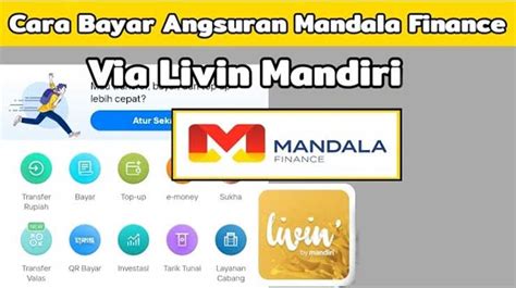 Cara Bayar Mandala Finance Via Livin Mandiri Kode Biaya