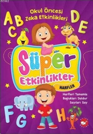 Süper Etkinlikler Harfler Okul Öncesi Zeka Etkinlikleri Kolektif