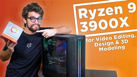 You Should Still Buy The Ryzen 9 3900x For Video And Photo Editing 3d Modeling And Motion