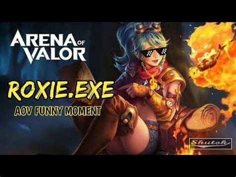 Roxie EXE AOV Funny Moment Arena Of Valor English Language YouTube