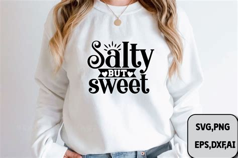 Salty But Sweet SVG Graphic By SD Design Creative Fabrica