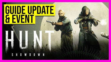 Beginner S Guide Update Event Hunt Showdown Youtube