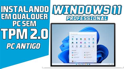 Instalando O Windows 11 Sem Tpm Design Talk