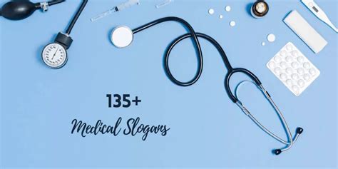 135 Latest And Catchy Medical Slogans With Taglines 2021