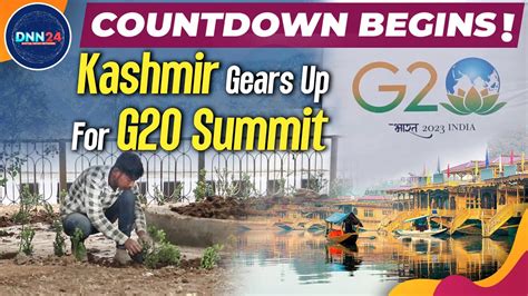 Preparations In Full Swing As Kashmir Gears Up To Host G20 Summit J K