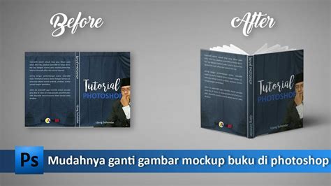 Cara Mengganti Gambar Mockup Buku Di Photoshop Tutorial Youtube