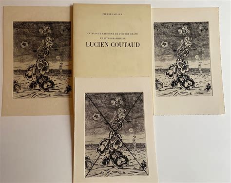 Catalogue raisonné de L oeuvre Gravé et Lithographié de Lucien Coutaud