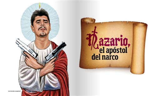 The Knights Templar And Saint Nazario – The Narco-Gospel Of A Mexican ...