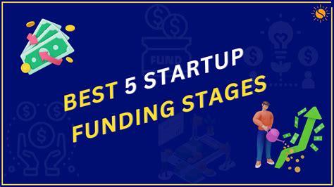 Best 5 Startup Funding Stages Sunjjoy Chaudhri