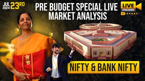 Budget Special Live Market Analysis Nifty Bank Nifty Budget Key