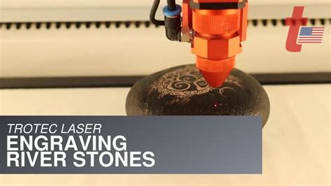 Trotec Laser: Engraving River Stones - Redsail Laser