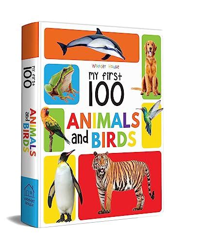 My First 100 Animals And Birds By Wonder House Books Very Good 2018