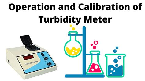 SOP for Operation and Calibration of Turbidity Meter | SOP for ...