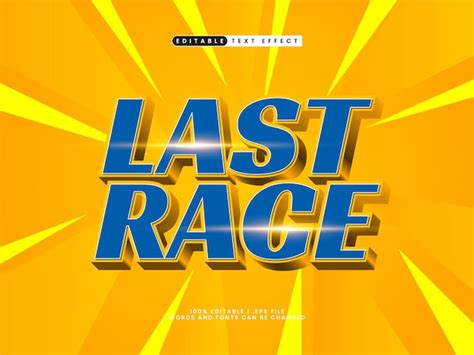 Premium Vector Last Race Editable Text Effect In Speed And Race Text