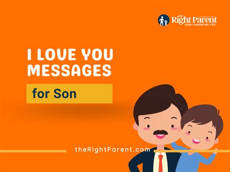 Sweet I Love You Messages For Son Show Your Affectio Therightparent