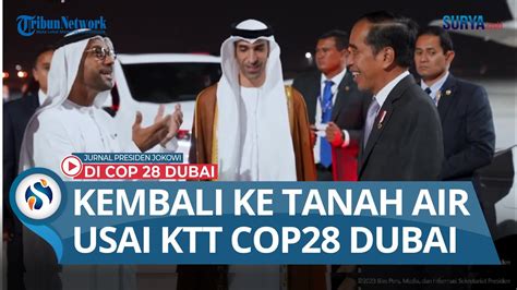 Presiden Jokowi Kembali Ke Tanah Air Usai Hadiri Ktt Cop Dubai Youtube