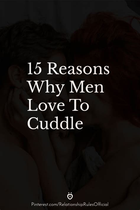 15 Reasons Why Men Love To Cuddle Artofit