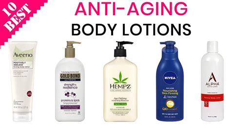 Best Anti Aging Body Lotions Anti Wrinkle And Skin Moisturizing