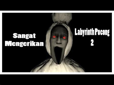 Labyrinth Pocong 2Terjebak Di Labyrinth PocongRiSpur YouTube