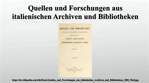 Quellen und Forschungen aus italienischen Archiven und Bibliotheken ...