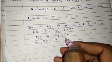 The Equation Of Tangent To The Ellipse 4x 2 9y 2 36 At 3 2 Youtube