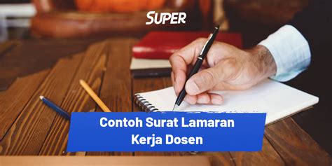 10 Contoh Surat Lamaran Dosen Yang Baik Dan Benar