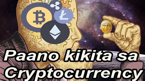 Paano Kikita Sa Cryptocurrency Ano Ang Mga Paraan Para Kumita Sa