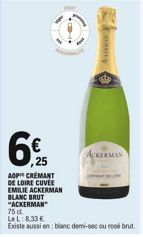 Promo Aop Crémant De Loire Cuvée émilie Ackerman Blanc Brut chez E Leclerc