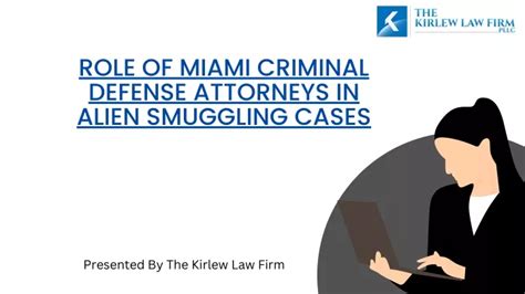 Ppt Role Of Miami Criminal Defense Attorneys In Alien Smuggling Cases Powerpoint Presentation