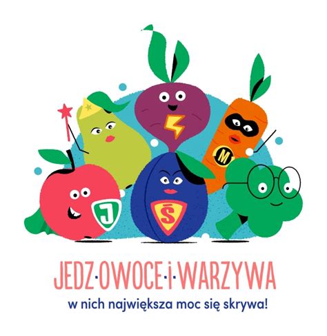 Rusza Ii Edycja Kampanii Jedz Owoce I Warzywa W Nich Najwi Ksza Moc