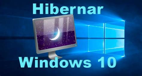 Como Activar La Opci N Hibernar Windows