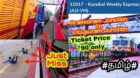 New Karaikal Express Train Travel Vlog Arakkonam Junction To