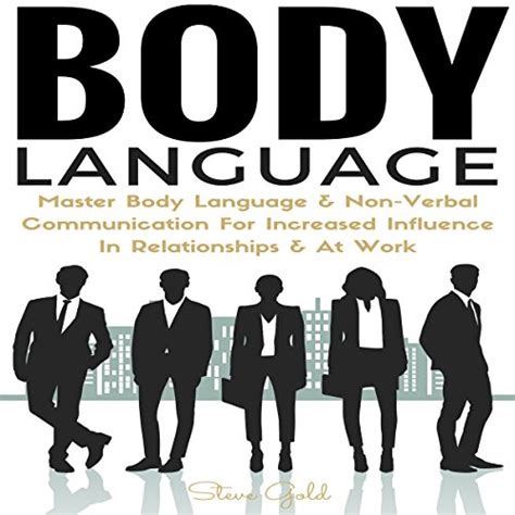 Body Language Master Body Language And Non Verbal Communication For