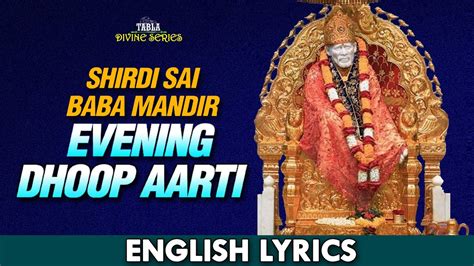 Shirdi Sai Baba Dhoop Aarti With English Lyrics Aarti Sai Baba Shirdi